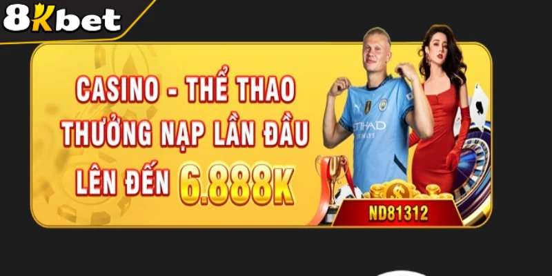 Khuyến mãi casino 8KBET lên đến trị giá 6868K